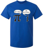 Get Real/Be Rational Pi T-Shirts